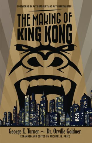 The Making of King Kong von Pulp Hero Press