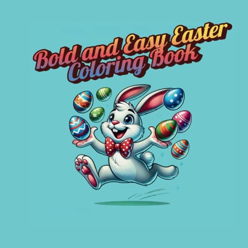 Bold and Easy Easter Coloring Book: Fun, Jokes, and Activities for All Ages von Independently published