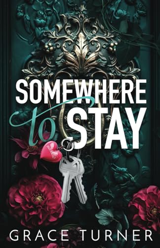 Somewhere to Stay (Someone, Somewhere #1) von Grace Turner