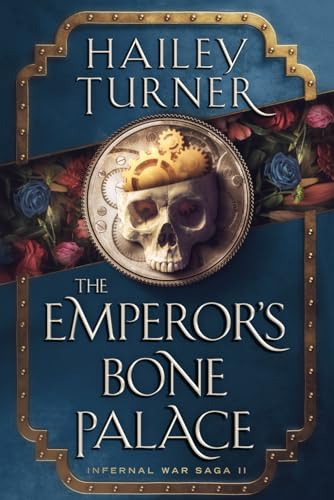 The Emperor's Bone Palace (Infernal War Saga, Band 2) von Independently published