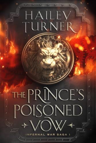 The Prince's Poisoned Vow (Infernal War Saga, Band 1)