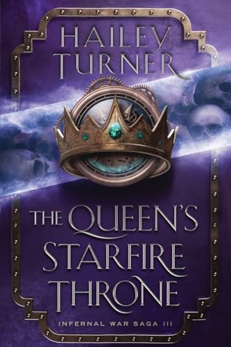 The Queen's Starfire Throne (Infernal War Saga, Band 3)