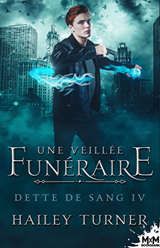 Une veillée funéraire: Dette de sang, T4 von MXM BOOKMARK