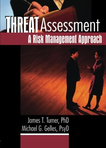 Threat Assessment: A Risk Management Approach von Routledge