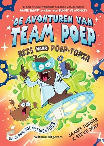 De avonturen van TEAM POEP: reis naar poep-topia De avonturen van TEAM POEP: reis naar poep-topia von Veltman Uitgevers B.V.
