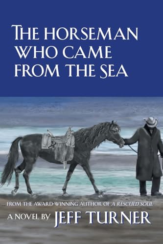 The Horseman Who Came from the Sea von Page Publishing