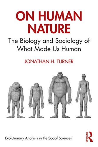 On Human Nature: The Biology and Sociology of What Made Us Human (Evolutionary Analysis in the Social Sciences) von Routledge
