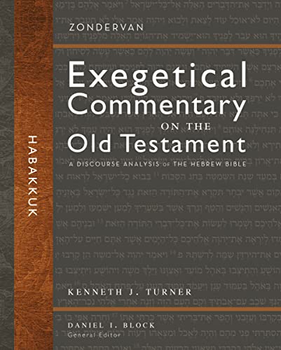 Habakkuk: A Discourse Analysis of the Hebrew Bible (31) (Zondervan Exegetical Commentary on the Old Testament, Band 31)