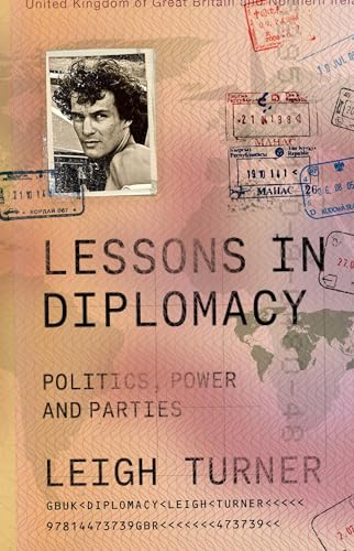 Lessons in Diplomacy: Politics, Power and Parties von Bristol University Press