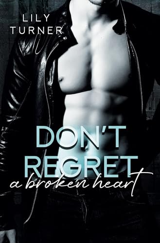 Don't regret a broken heart von tolino media
