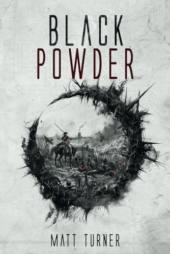 Black Powder (A World Gone Mad, Band 2) von Independently published