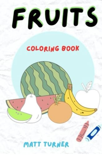 Fruits Colouring Book von Independently published