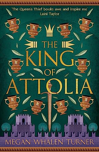 The King of Attolia: The third book in the Queen's Thief series von BlokWRX