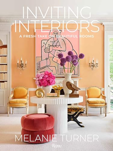 Inviting Interiors: A Fresh Take on Beautiful Rooms von Rizzoli