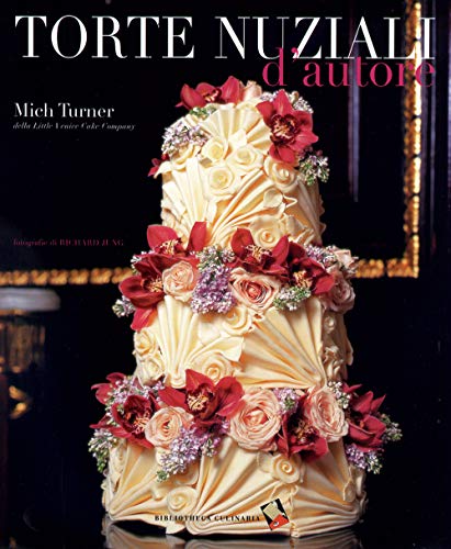 Torte nuziali d'autore Torte nuziali d'autore von Bibliotheca Culinaria