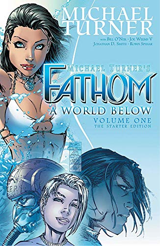 Fathom Volume 1: A World Below: The Starter Edition (FATHOM BEGINNINGS TP) von Aspen Mlt, Inc.