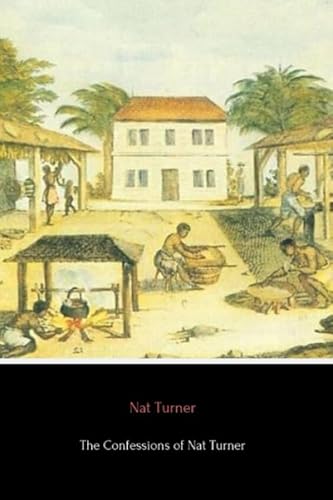 The Confessions of Nat Turner von CREATESPACE