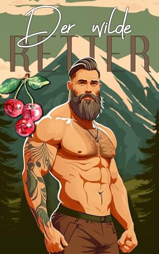 Der wilde Retter Der wilde Retter von Independently published