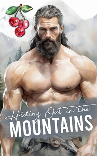 Hiding Out In The Mountains (Greene Mountain Boys) von Independently published