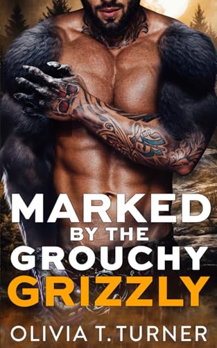 Marked By The Grouchy Grizzly Marked By The Grouchy Grizzly von Independently published