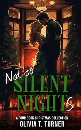 Not So Silent Nights: A Four Book Christmas Collection Not So Silent Nights: A Four Book Christmas Collection