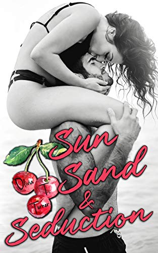 Sun, Sand, and Seduction Sun, Sand, and Seduction von Independently Published