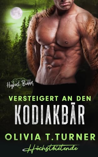 Versteigert an den Kodiakbär (Höchstbietende)