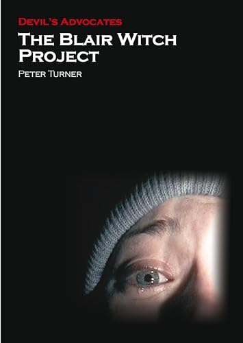 The Blair Witch Project (Devil's Advocates) von Auteur Publishing