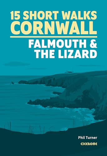 Short Walks in Cornwall: Falmouth and the Lizard (Cicerone guidebooks) von Cicerone Press Limited