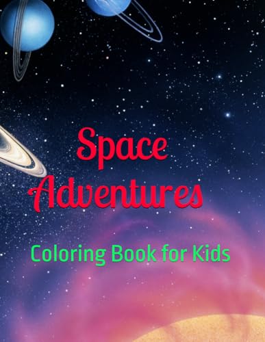 Space Adventures: Coloring Book for Kids von Independently published
