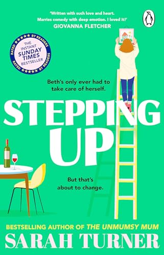Stepping Up: The joyful and emotional Sunday Times bestseller and Richard and Judy Book Club pick. Adored by readers