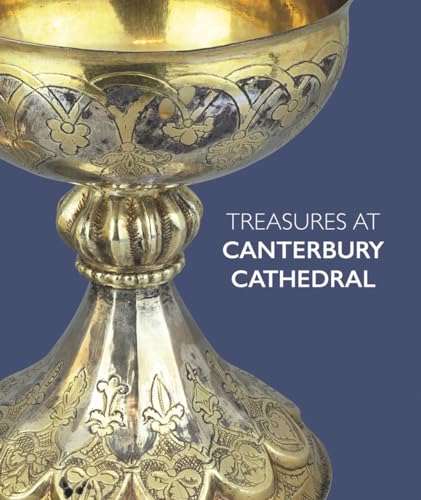 Treasures at Canterbury Cathedral von Scala Arts Publishers Inc.