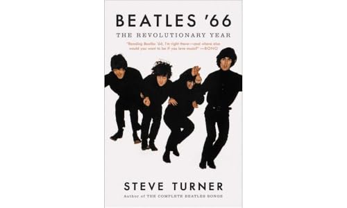 Beatles '66: The Revolutionary Year