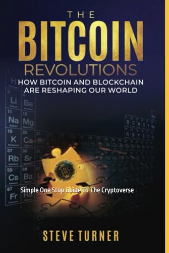 The Bitcoin Revolutions: Simple One Stop Guide To The Cryptoverse von Independently published