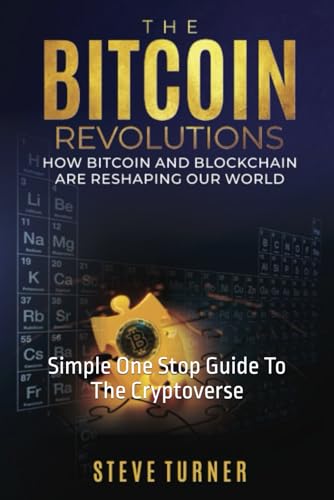 The Bitcoin Revolutions: Simple One Stop Guide To The Cryptoverse von Independently published