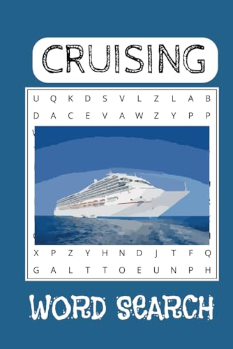 Cruising Word Search Puzzle Book: Word Searches with Easy to Read Print about Cruising, Cruises, and Vacation, 6x9 inches, 110 pages, 50+ Puzzles von Independently published