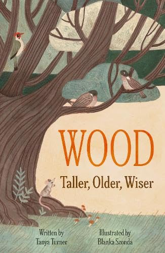 WOOD: Taller, Older, Wiser von Troubador Publishing