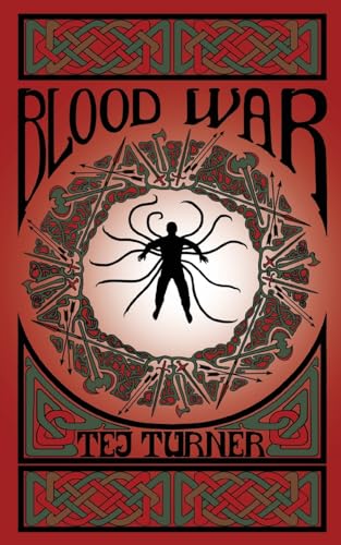 Blood War: Book 3 of the Avatars of Ruin von Elsewhen Press
