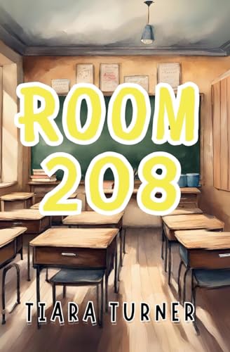 Room 208 von Tiara Turner