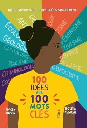 100 idées en 100 mots clés: Idées importantes expliquées simplement 100 idées en 100 mots clés: Idées importantes expliquées simplement von SALTIMBANQUE
