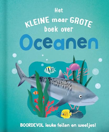 Het kleine maar grote boek over oceanen: Boordevol leuke feiten en weetjes von Rebo Productions