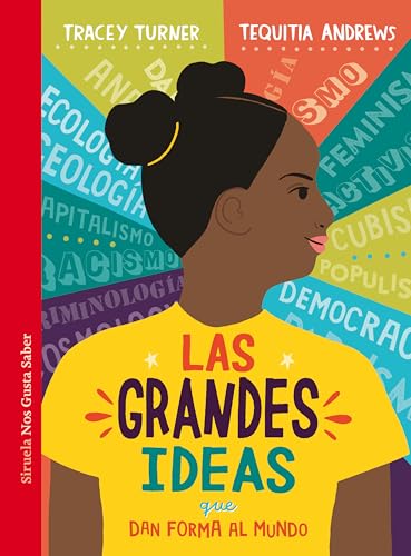 Las grandes ideas: que dan forma al mundo (Las Tres Edades / Nos Gusta Saber, Band 68) von Siruela