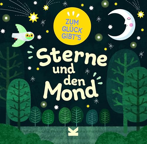Zum Glück gibt´s Sterne und den Mond