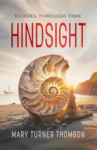 Hindsight: Echoes Through Time von The Book Whisperers