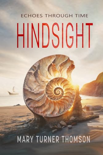 Hindsight: Echoes Through Time von The Book Whisperers CIC