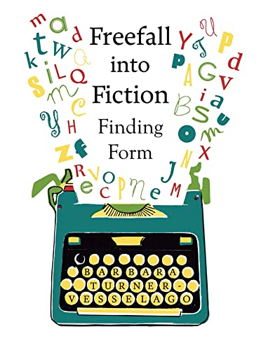 Freefall into Fiction: Finding Form von Jessica Kingsley Publishers