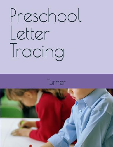 Preschool Letter Tracing von Independently published