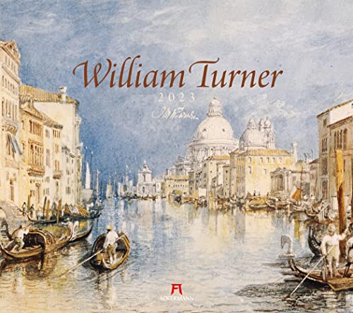 William Turner Kalender 2023, Wandkalender im Querformat (54x48 cm) - Kunstkalender (Romantik / Impressionismus)