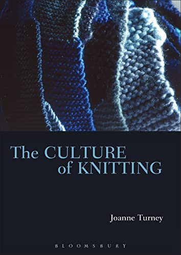 The Culture of Knitting von Berg Publishers