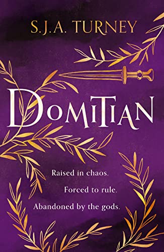 Domitian (The Damned Emperors, 3, Band 3)